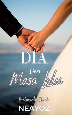 Dia Dari Masa Lalu By Neayoz