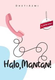 Halo Mantan By Dheti Azmi