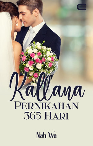 Kallana Pernikahan 365 Hari By Nah Wa