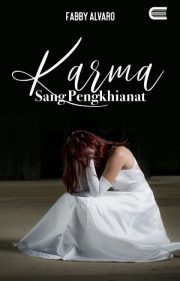 Karma Sang Pengkhianat By Fabby Alvaro