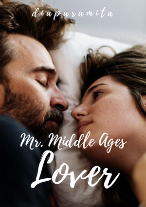 Mr. Middle Age’s Lover By Diaparamita