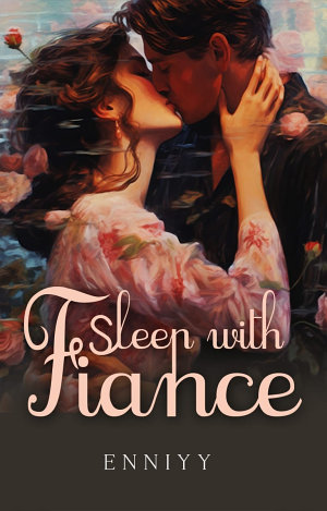 Sleep With Fiance By Enniyy