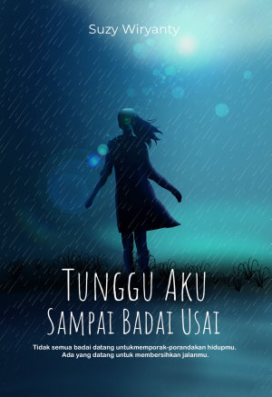 Tunggu Aku Sampai Badai Usai By Suzy Wiryanty