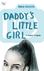 Daddy’s Little Girl By Vinca Callista
