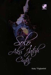 Solo, Aku Jatuh Cinta By Netty Virgiantini