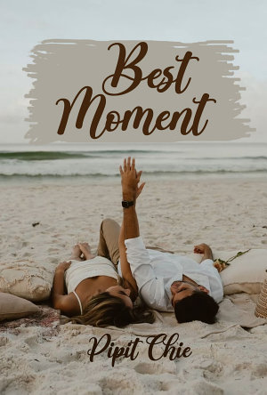 Best Moment By Pipit Chie