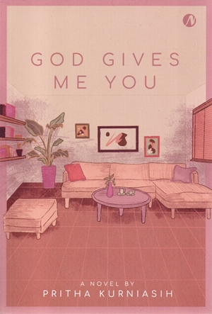 God Gives Me You By Pritha Kurniasih