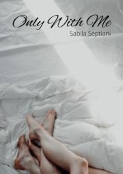 Only With Me By Sabila Septiani