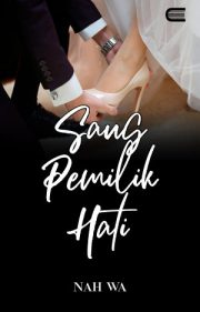 Sang Pemilik Hati By Nah Wa