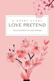 Love Pretend By Shaanis