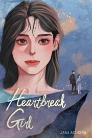 Heartbreak Girl By Liara Audrina