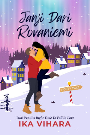 Janji Dari Rovaniemi By Ika Vihara