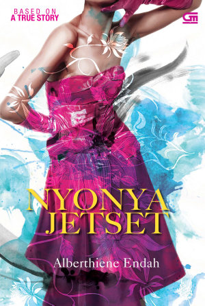 Nyonya Jetset By Alberthiene Endah