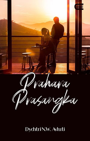 Prahara Prasangka By Dyahtri N.w. Astuti